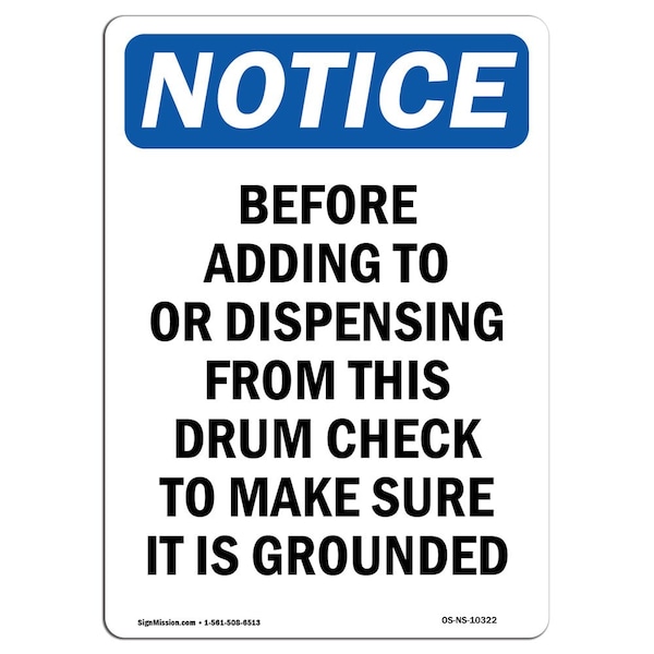 Safety Sign, OSHA Notice, 5" Height, Before Adding To Or Dispensing Sign, Portrait, 10PK